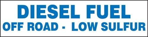 Diesel Fuel Off Road Low Sulphur<br> 12" X 3"